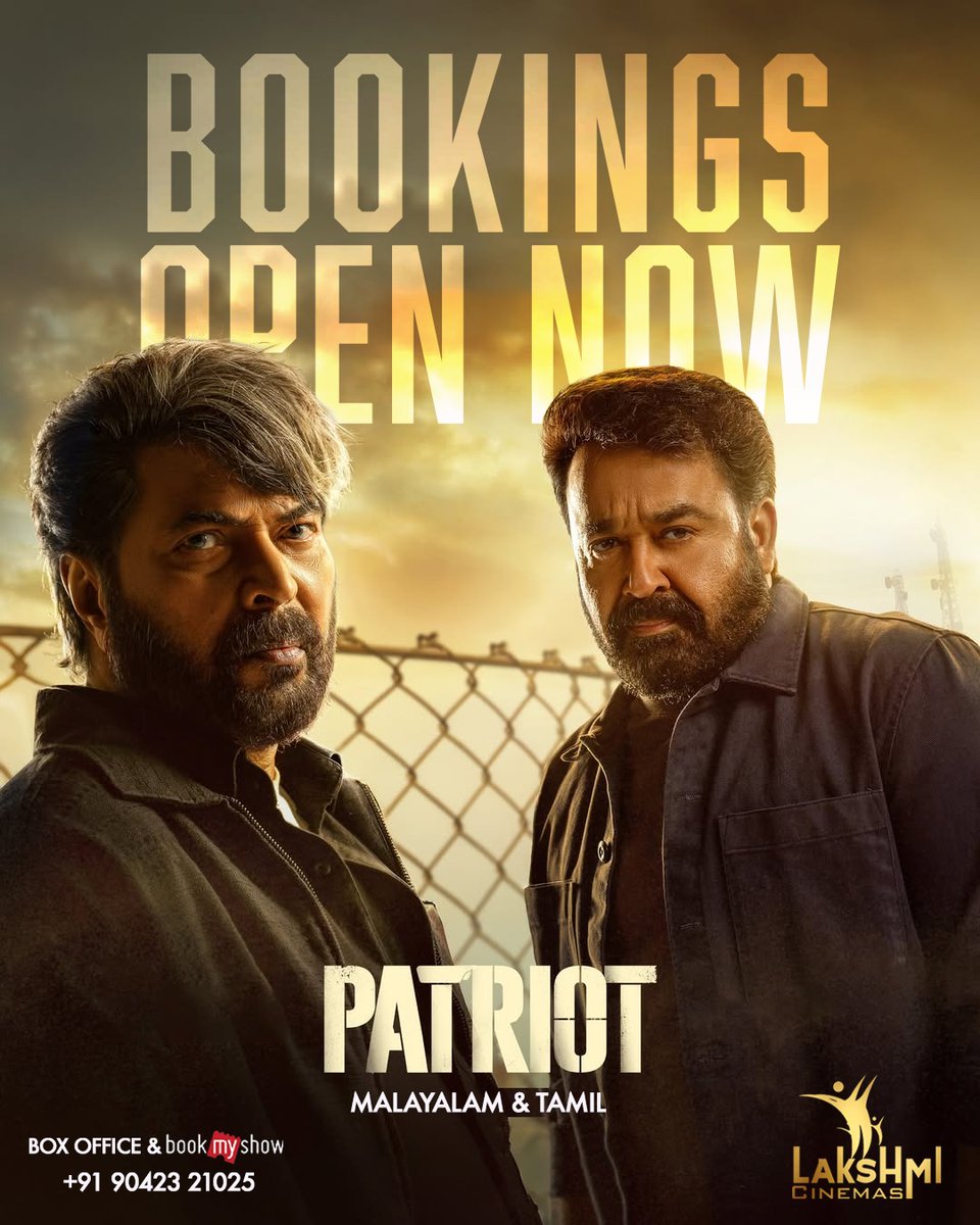 lakshmicinema's tweet photo. Super powers uniting together...
#Patriot Bookings Open Now at the box office and book my show app, Book your tickets now.
#lakshmicinemas #hosur #lalettan #mamooka https://t.co/jeyFnnDskT