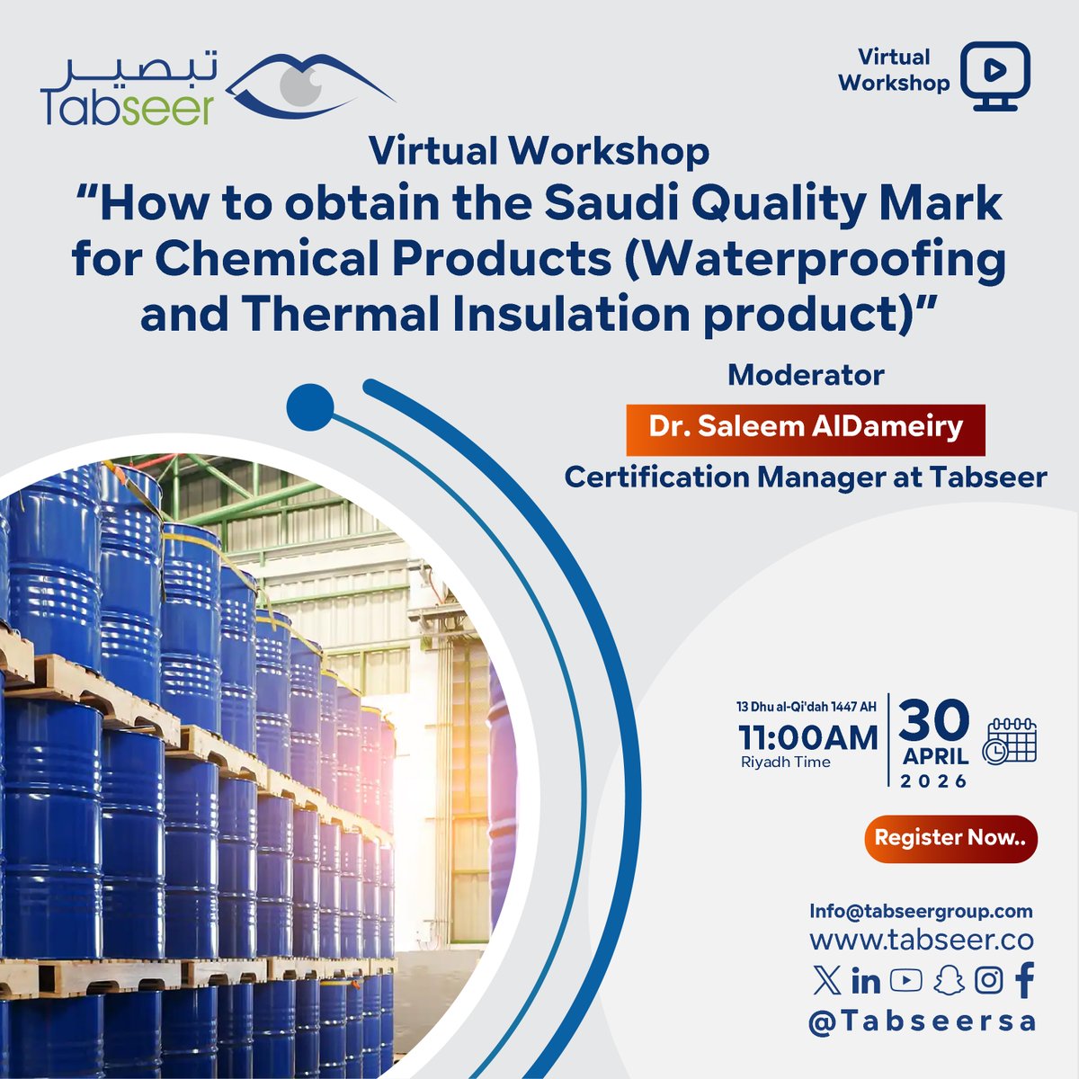 TabseerKSA's tweet image. Join our #webinar on “How to obtain the Saudi #QualityMark for Chemical Products (Waterproofing and Thermal Insulation product).
Dr. Saleem AlDameiry, Certification Manager at #Tabseer and expert in quality management systems will moderate. 

Register now! shorturl.at/vXNQR