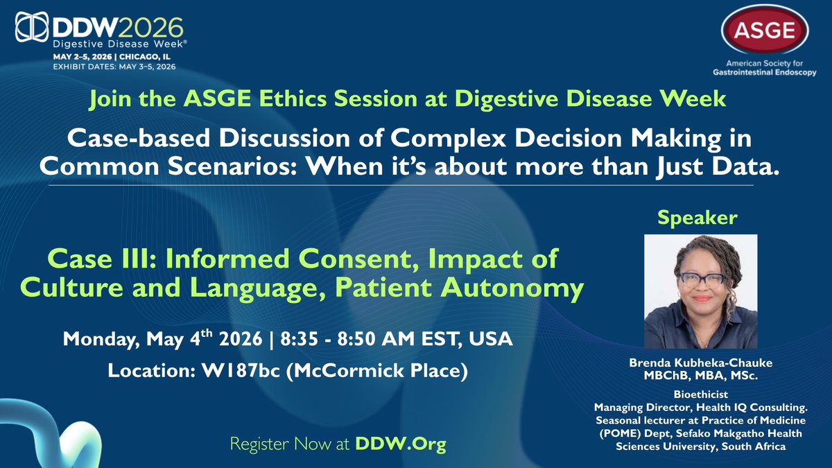 AkwiAsombangMD's tweet photo. JOIN US @DDWMeeting WITH @docbee_k 
📌Informed Consent, Impact of Culture and Language, Patient Autonomy

🗓️ Monday May 4th 2026

⏰ 08:00 am - 09:30 am

📍room W185bc McCormick place 

💡 informed consent?

💡 family says “don’t tell” the patient… now what? 
#GITwitter https://t.co/63hdDudj3L