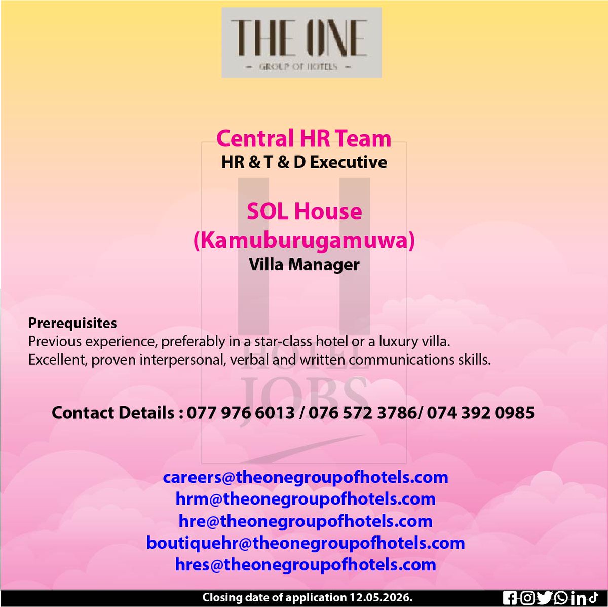hotel_jobs_lk's tweet image. The One Group of Hotels Vacancy Announcement.
Refer the advertisement for details.
Closing date of applications 12.05.2026.
Location - Colombo
Contact : 077 976 6013 / 076 572 3786/ 074 392 0985
#vacancies #hoteljobs #HotelVacancies #resorts #cafe #tourism