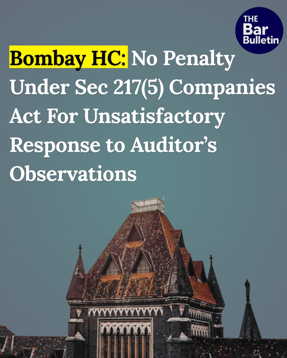thebarbulletin's tweet image. Bombay HC: No Penalty Under Sec 217(5) Companies Act For Unsatisfactory Response to Auditor’s Observations

Read More Here- thebarbulletin.com/bombay-hc-audi…

#BombayHighCourt #auditorremark #CompanyLaw #complianceissue #corporatelaw #courtruling #Goabench #internalaudit #legalupdate