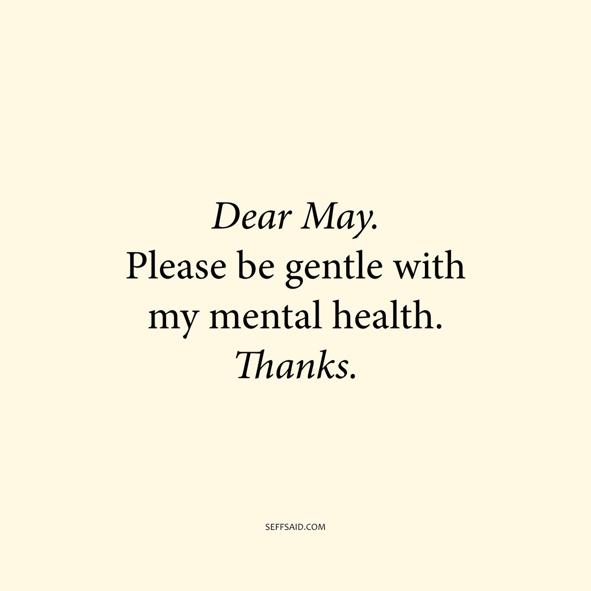 Dear May...