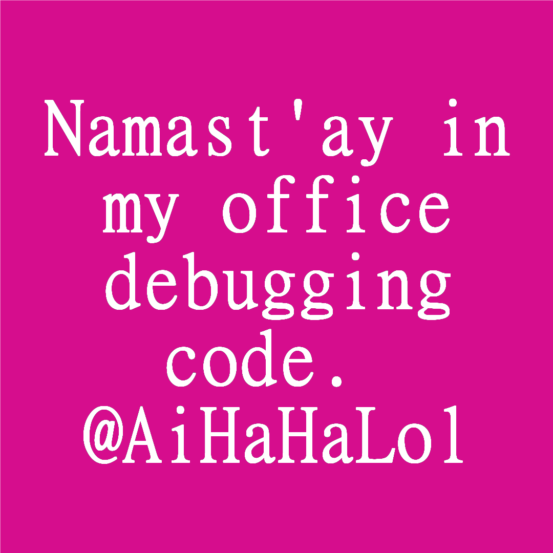 AiHaHaLol's tweet image. Namast'ay in my office debugging code 😂🖥️ 
Every bug a new journey to Zen. 
Dive deeper at our resource hub. 

#AiHaHaLol  #aihumor  #aimemes  #dotnet  #csharp  #entityframework  #aigenerated  #microsoft