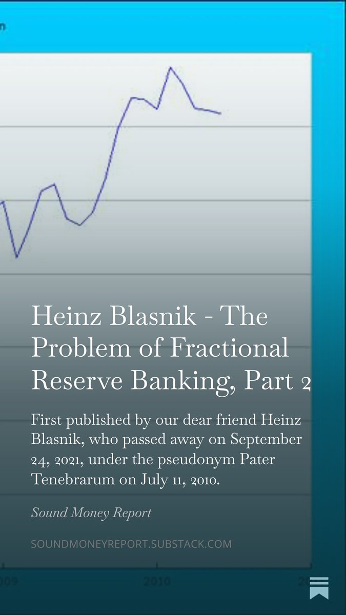 SoundMoneyRpt's tweet image. 🚨 New on Substack 🏦

💸 Part 2 of our late friend Heinz Blasnik’s powerful series on fractional reserve banking was just released. This installment dives into the money multiplier and how central banks sustain this fragile system. 🧙‍♂️

#MonetarySystem #BankCredit #FiduciaryMedia
