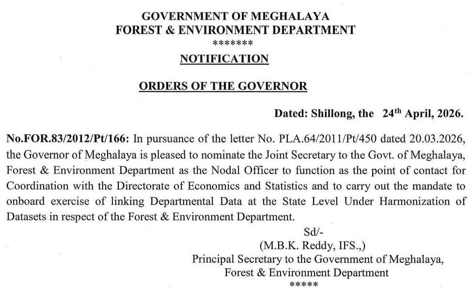 MeghalayaGov's tweet image. #Notification on Nomination of #NodalOfficer for State-Level Data Harmonization and Coordination with Directorate of Economics &amp;amp; Statistics in respect of the Forest &amp;amp; Environment Department (meghalaya.gov.in/sites/default/…)