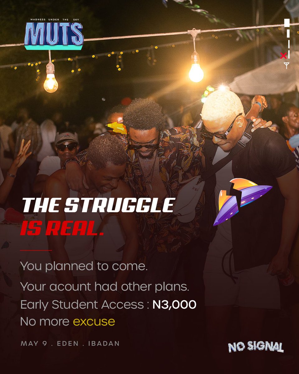 mutsxperience's tweet photo. Your account is not your friend.
But ₦3,000 early student access is.

Move now. May 9

Tickets live on 
https://t.co/KIcmJmQFLT​​​​​​​​​​​​​​​​
https://t.co/WCqhMC2Ksp https://t.co/LshKsr59xs