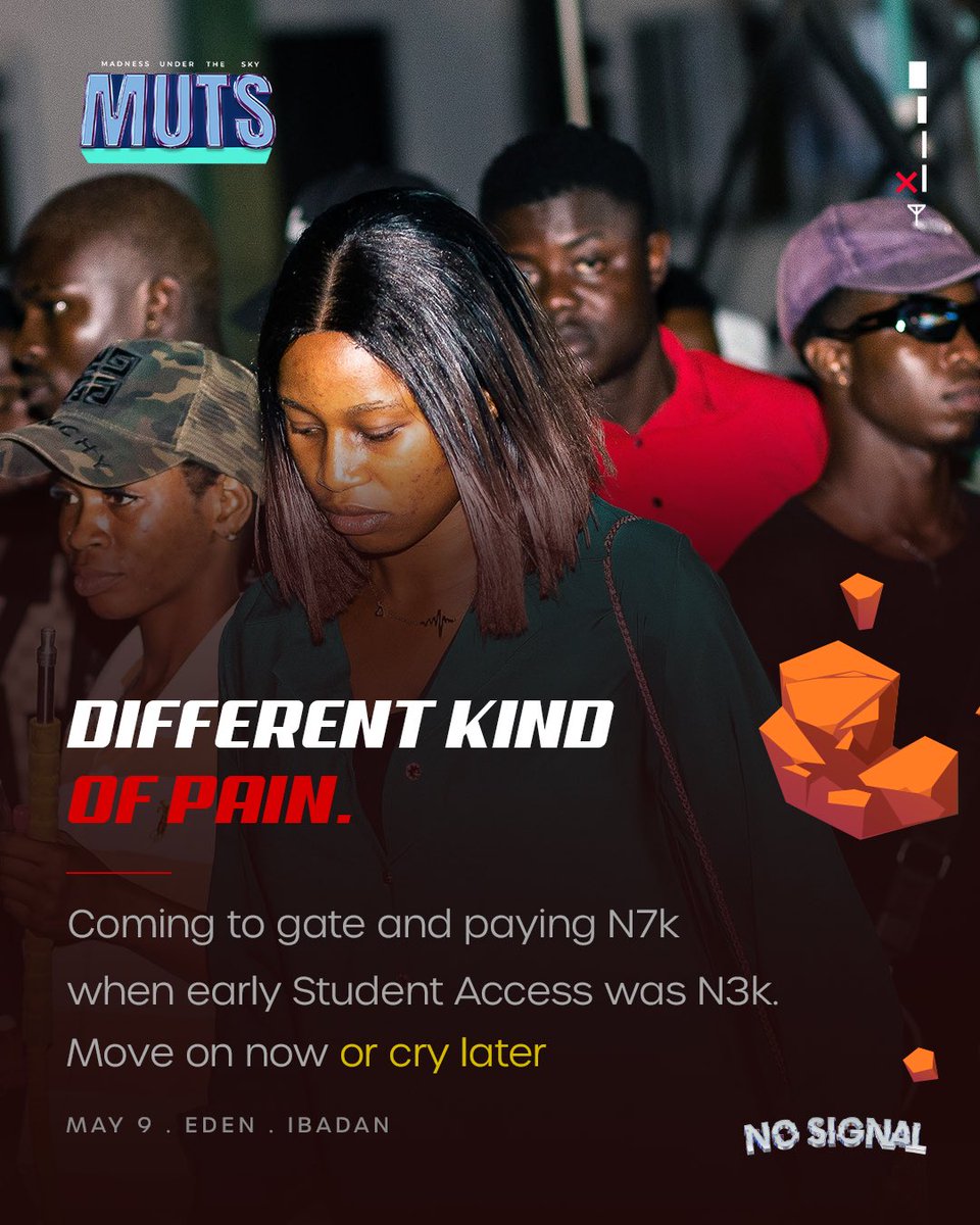 mutsxperience's tweet photo. Your account is not your friend.
But ₦3,000 early student access is.

Move now. May 9

Tickets live on 
https://t.co/KIcmJmQFLT​​​​​​​​​​​​​​​​
https://t.co/WCqhMC2Ksp https://t.co/LshKsr59xs
