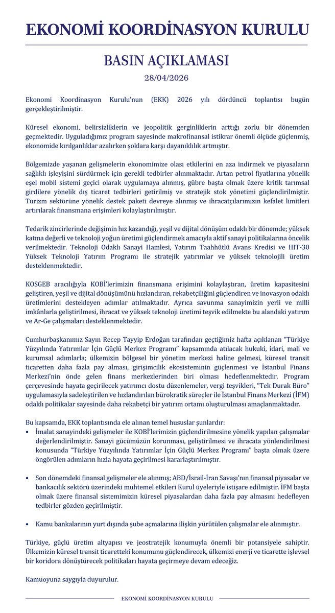 Ekonomi Koordinasyon Kurulu (EKK) 2026 yılı dördüncü toplantısını bugün Cumhurbaşkanlığı Külliyesi’nde gerçekleştirmiştir. 

Bugünkü toplantımızda;

• İmalat sanayindeki gelişmeler ile KOBİ’lerimizin güçlendirilmesine yönelik yapılan çalışmalar değerlendirilmiştir. Sanayi