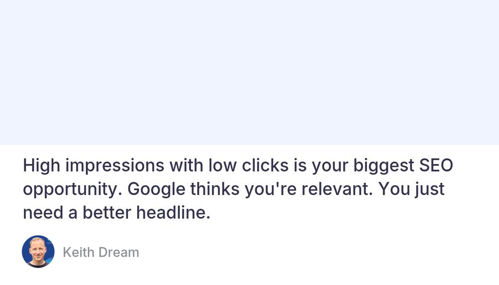 keithdreamtech's tweet photo. High impressions with low clicks is your biggest SEO opportunity. Google thinks you're relevant. You just need a better headline.

Read more 👉 https://t.co/17jL1xxX7L

#WebsiteStrategy #GoogleSearchConsole #seo https://t.co/3CgG0RtZjI