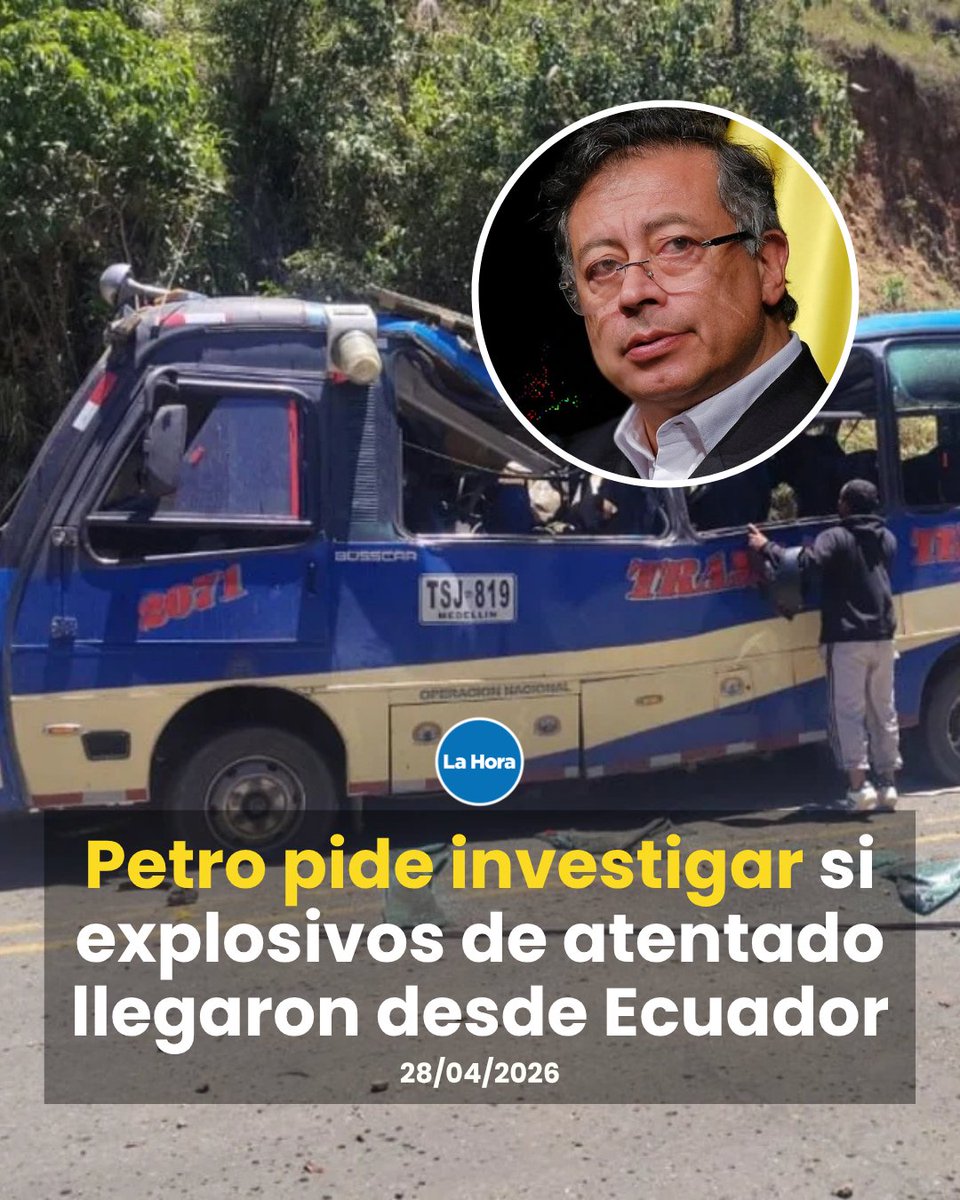 El presidente de Colombia 🇨🇴, Gustavo Petro, pidió investigar si los explosivos usados en el atentado en Cauca —ocurrido el 25 de abril de 2026— ingresaron desde Ecuador 💥. Lee lo que dijo 👉 lhra.ec/F2270f5