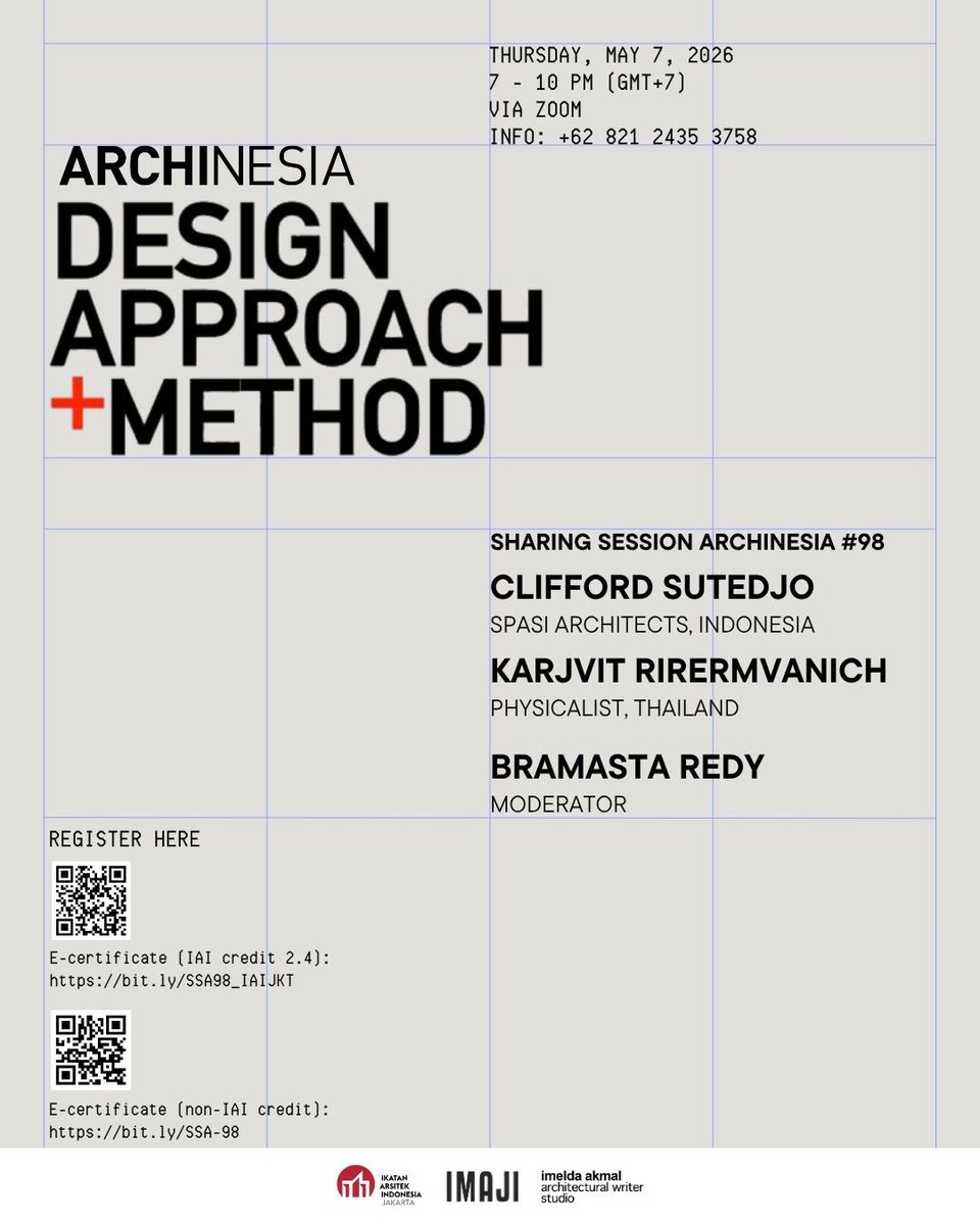 ARCHINESIA's tweet photo. 📌 SAVE THE DATE ❗

Join us at Sharing Session ARCHINESIA #98
"DESIGN APPROACH + METHOD"

with:
Clifford Sutedjo (Spasi Architects), Indonesia
Karjvit Rirermvanich (Physicalist), Thailand
Bramasta Redy (Moderator)

🗓️  Thursday, May 7, 2026
⏰ 7 - 10 PM (GMT+7)
📍 via Zoo https://t.co/uyFQriMJzx