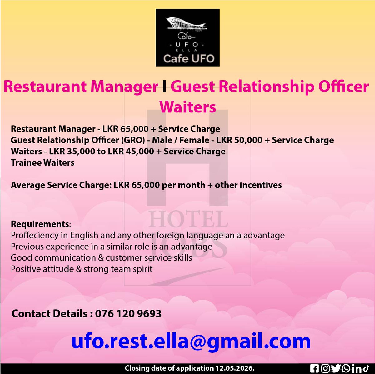 hotel_jobs_lk's tweet image. UFO Rest Ella Vacancy Announcement.
Refer the advertisement for details.
Closing date of applications 12.05.2026.
Location - Ella
Contact : 076 120 9693
#vacancies #hoteljobs #HotelVacancies #resorts #cafe #tourism
