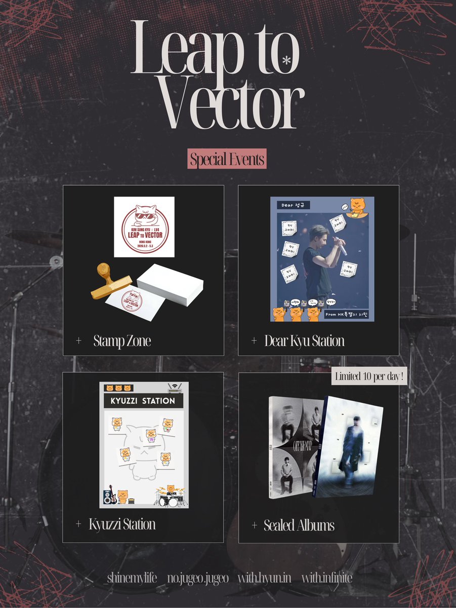 🦊🐹
2026 KIMSUNGKYU LIVE [LV4: Leap to Vector] Hong Kong Support Cafe
LV4 홍콩 응원 카페 

Date: April 30 – May 3, 2026
Time: 11:30 AM – 10:00 PM

🩶 Joint Support
<a href="/_shinemylife/">Shine✨</a> <a href="/nojugeojugeo/">No죽어죽어</a> 
<a href="/withhyunin/">with.hyun.in</a> <a href="/withinfinite13/">with.infinite</a>

#김성규 #성규 #KimSungKyu 
#인피니트 #INFINITE