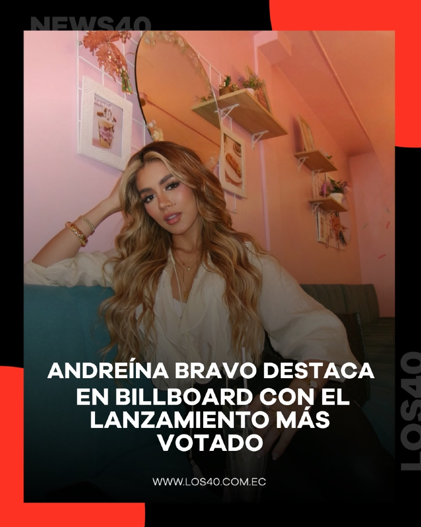 🔥 Los fans hablaron… y el resultado fue contundente 🇪🇨

‘Primera Cita’ de Andreína Bravo se convierte en el lanzamiento favorito de la semana en la encuesta de Nueva Música Latina de Billboard 💥

Con más del 87% de los votos, la artista ecuatoriana no solo lideró… arrasó