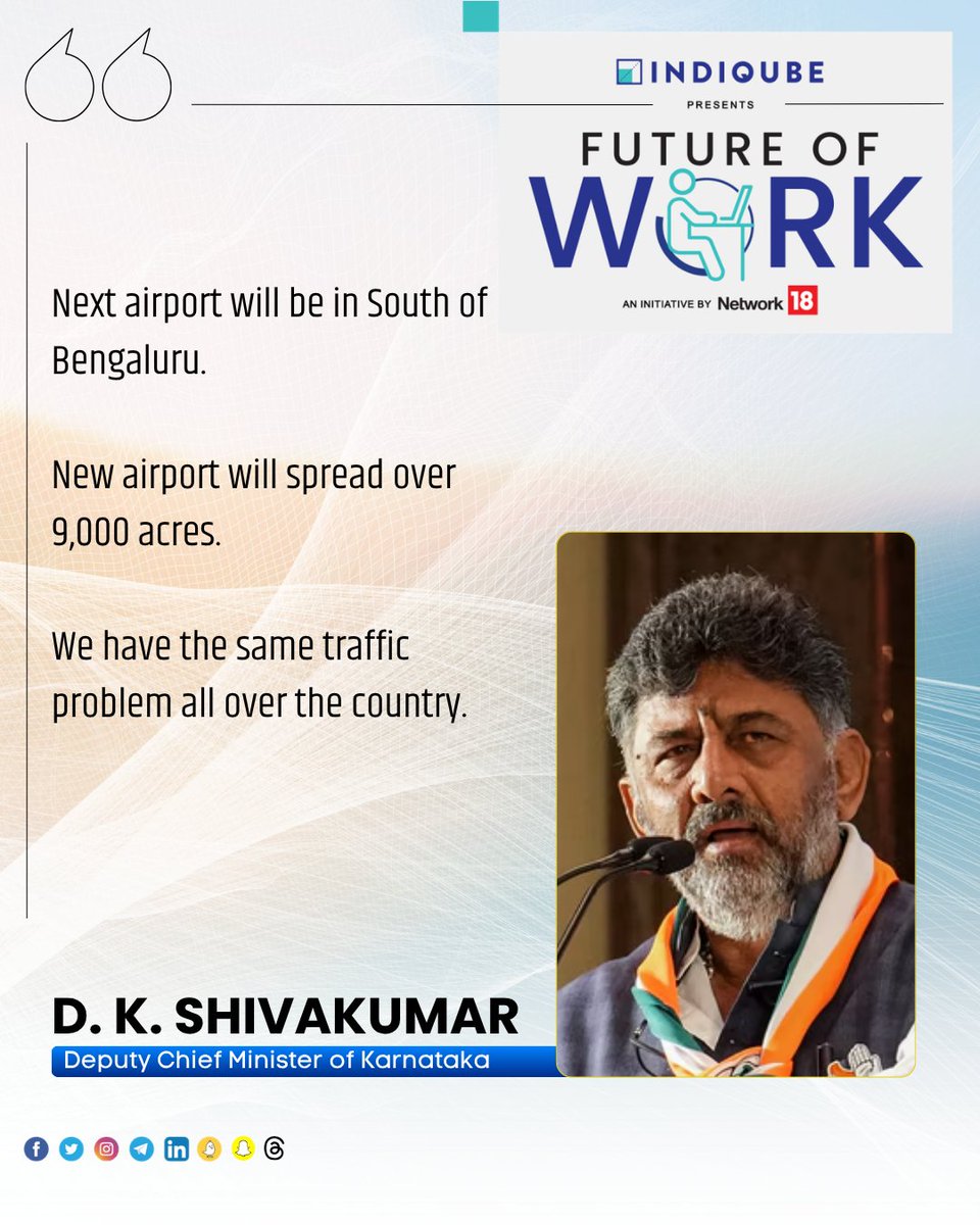 moneycontrolcom's tweet photo. @DKShivakumar #MCFutureOfWork | 🚨 "Next airport will be in South of Bengaluru."

~"New airport will spread over 9,000 acres," says  Karnataka Deputy CM D. K. Shivakumar, at Future of Work Summit 

@DKShivakumar 
#FutureOfWork #FutureOfWorkSummit #IndiQube #Network18 #Bengaluru https://t.co/NIX76njYQA