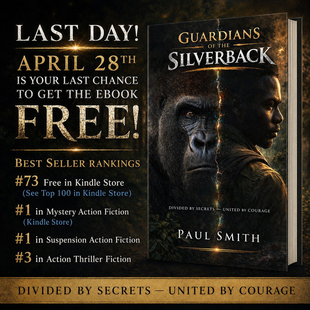 PaulSmith82book's tweet photo. 🚨 Last day to get #GuardiansOfTheSilverback FREE on Kindle! 🦍🔥
🏆 #73 Free Store
🏆 #1 Mystery Action Fiction
🏆 #1 Suspense Action Fiction
🏆 #3 Action Thriller
Download today before the promo ends!
#FreeEbook #KindleBooks #ThrillerBooks #IndieAuthor #BookPromo https://t.co/ZlyGzXP43l
