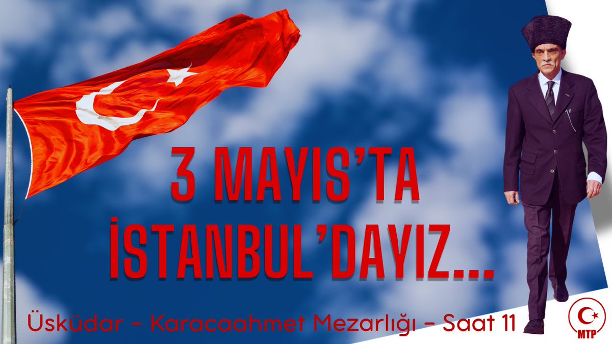 ahmetyilmazmtp's tweet photo. 3 MAYIS'TA İSTANBUL'DA BULUŞUYORUZ...

Üsküdar - Karacaahmet Mezarlığı - Saat 11

#3MayısTürkçülerGünü