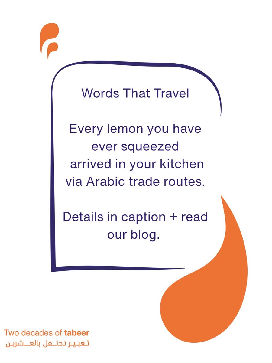 tabeerdxb_'s tweet image. Lemon first appears in literature in 10th-century Arabic farming treatise.
Arab traders spread it across the Mediterranean→Arab Agricultural Revolution 1000–1150 CE. Arabic laymūn→French limon→English lemon c.1400. #WordsThatTravel #Lemon #WordsConnectingCultures #Tabeer_تعبير