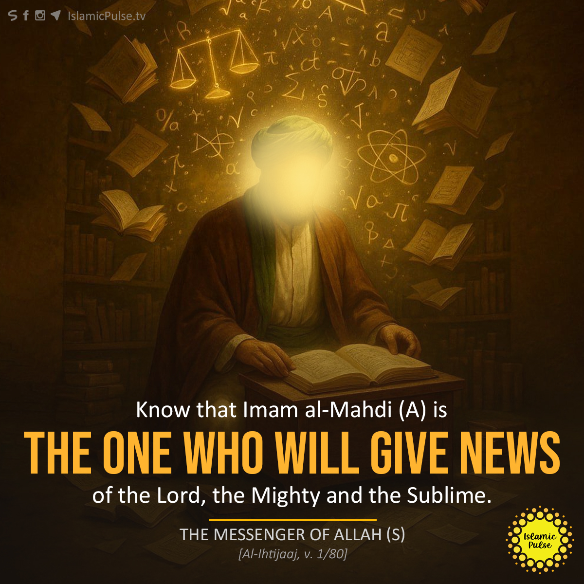 IslamicPulse1's tweet image. “Know that Imam al-Mahdi (A) is the one who will give news of the Lord, the Mighty and the Sublime.”

#HolyProphetMuhammad #HolyProphet #ProphetMuhammad #Muhammad #Prophet #Hadith #ImamAlMahdi #ImamMahdi #Mahdi #Lord
