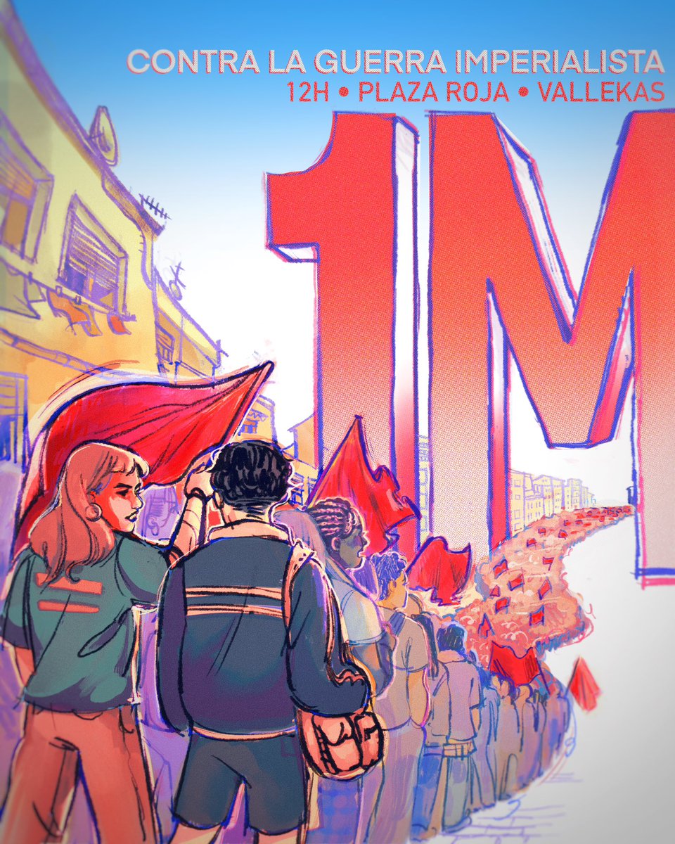 este 1 de mayo, nos vemos en la mani convocada por CJS contra la guerra imperialista!!  

🚩12h • plaza roja • vallekas 🫵