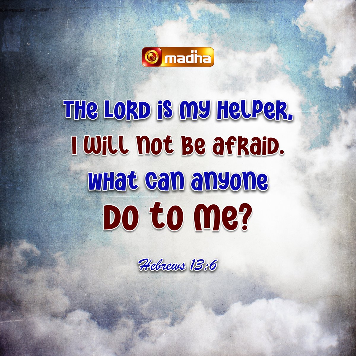 madha_tv's tweet image. Today Word Of God - Hebrews 13:06🌿  

இன்றைய வாசகம் - எபிரேயர் 13:06 @madha_tv 

#madhatv #godsword #bibleverses #faithoverfear #jesusisking #dailydevotional #WordOfGod #BibleVerse #DailyVerse #Scripture #Faith #TrustGod #Jesus #ChristianLife #GodsWord #Prayer