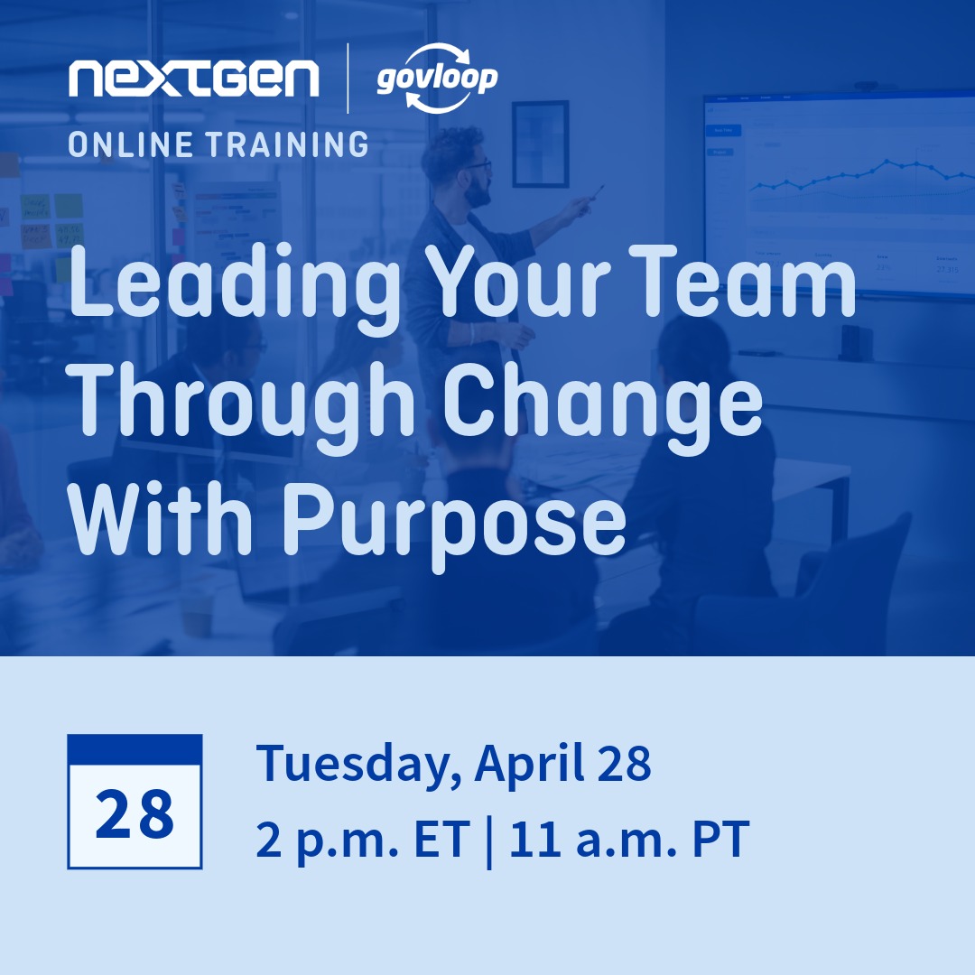 GovLoop's tweet image. Don't forget to join us later today at 2 p.m. ET/11 a.m. PT, as we discuss how to guide your #workforce through moments of #transition with clarity, #resilience, and purpose: hubs.ly/Q04cYndx0