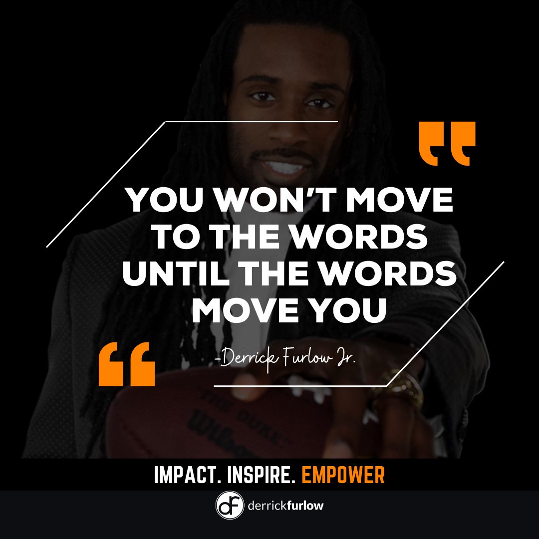 DerrickFurlowJr's tweet image. Words only help move you once you’re moved by the words…

Not moved equals no movement…

Speak quietly, listen loud! 

#IIE #Impact #Inspire #Empower #SLB #Sports #Life #Business #WhatsNext #LifeAfterSports #Athlete #Entrepreneur #Onrise derrickfurlow.com