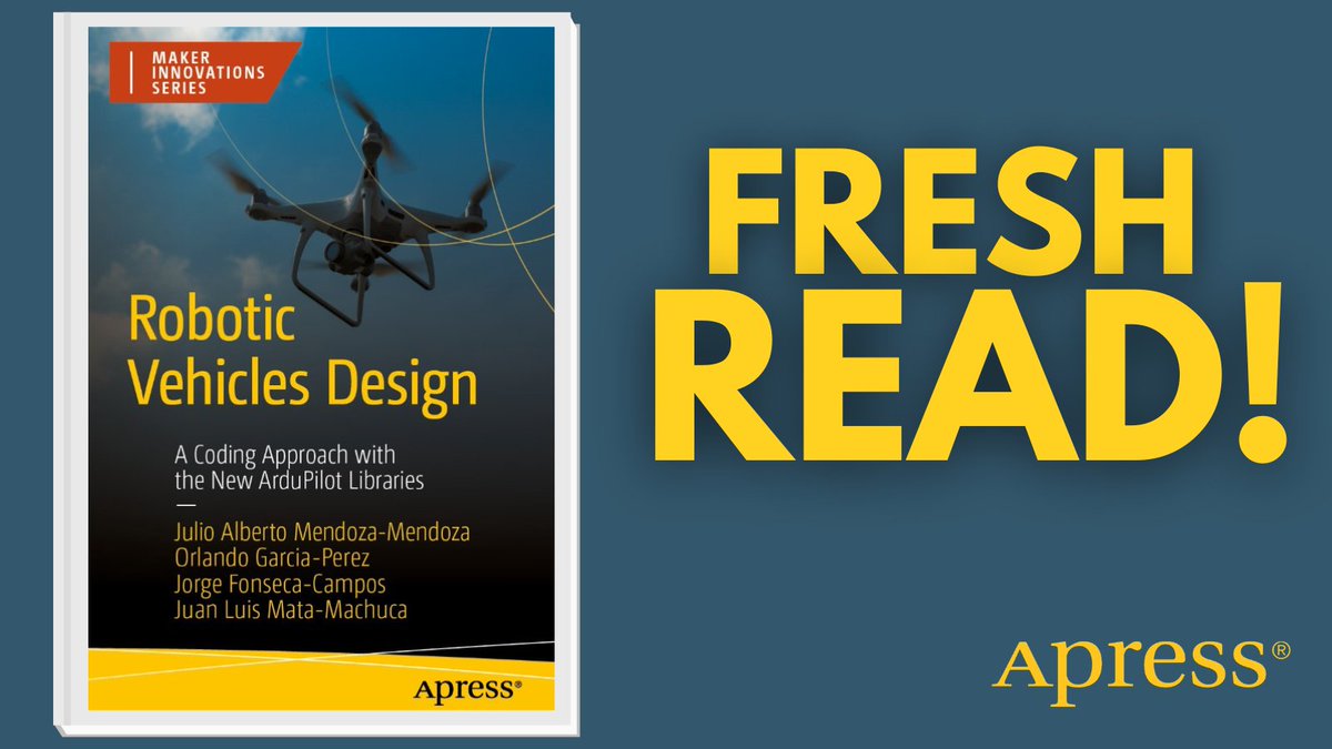 Apress's tweet image. Build real unmanned vehicles from the ground up. Learn how the latest #ArduPilot libraries connect code, control &amp;amp; hardware across aerial, ground &amp;amp; underwater robots. Hands-on, practical &amp;amp; prototype‑ready. #Robotics #UAV #Mechatronics #EmbeddedSystems

🔗 ow.ly/rE5Y50YO4nW