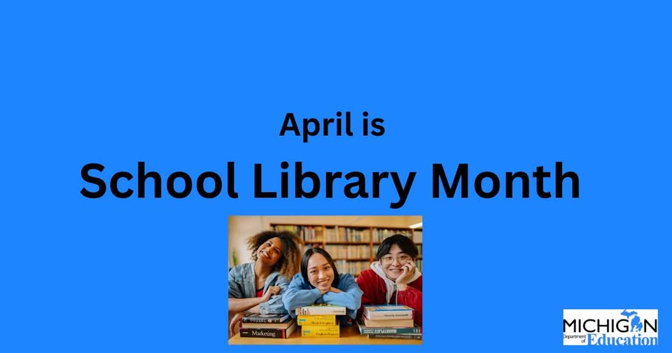 mieducation's tweet photo. April is #SchoolLibraryMonth. Here is the weblink to @GovWhitmer's resolution on the subject: https://t.co/0MLj2uGrhl https://t.co/w18X8EPZLw