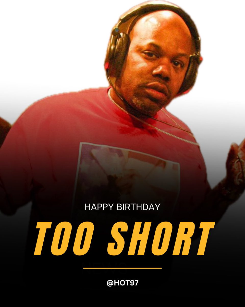 Happy Birthday to legendary Too Short 🎂 @tooshort