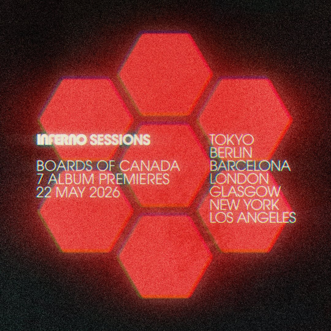 22 MAY 2026.

TICKETS LIVE FRIDAY 1 MAY.
SIGN UP FOR ACCESS BY THURSDAY 30 APRIL, 15:00 BST.

→ boardsofcanada.com