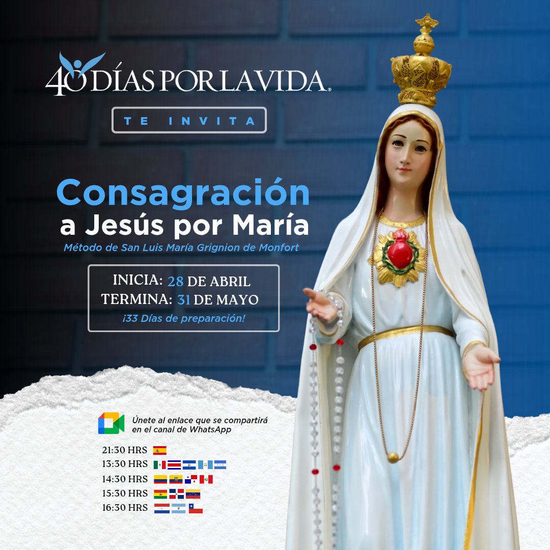 40DXLV's tweet photo. ¡Consagrate a Jesús por María, empezamos hoy, 28 de abril!
Únete en vivo a través del canal de la consagración
https://t.co/Y8qEAaIa9J

21:30 hrs 🇪🇸 
13:30 hrs 🇲🇽 🇨🇷 🇸🇻 🇬🇹 🇭🇳
14:30 hrs 🇨🇴 🇪🇨 🇵🇦 🇵🇪 
15:30 hrs 🇧🇴 🇩🇴 🇻🇪
16:30 hrs 🇦🇷 🇨🇱 🇵🇾 https://t.co/pNJHwBAIZp