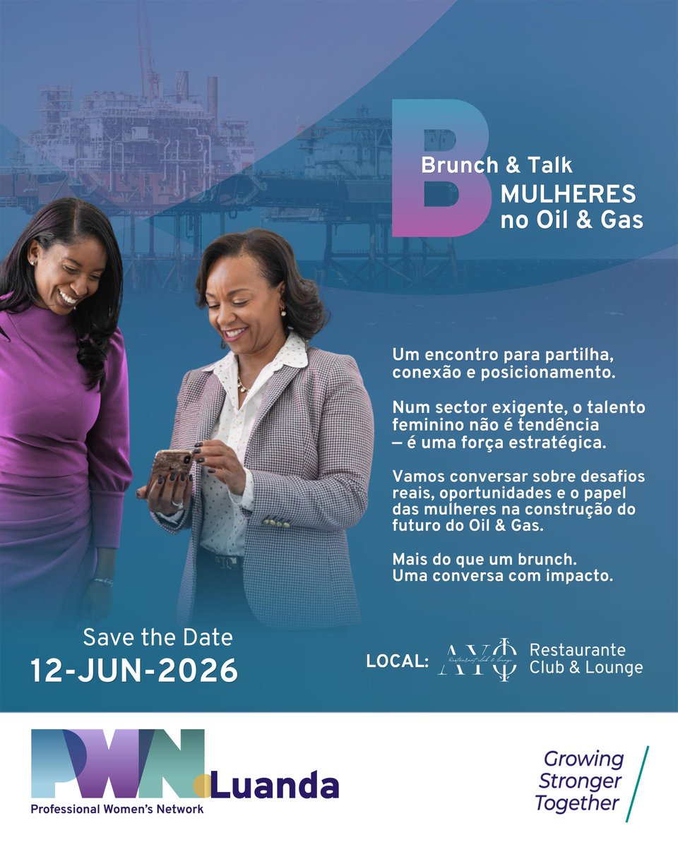 PWNLuanda's tweet image. 📌Brunch &amp;amp; Talk: Mulheres no Oil &amp;amp; Gas
Save the Date | 12 de Junho de 2026
Local: AYO - Restaurante Club &amp;amp; Lounge

Para mais informações: 
Envie um email: pwnluanda@pwnluanda.net
#PWNLuanda #Brunch #Networking #Oil #Gas