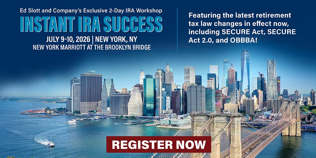 theslottreport's tweet image. #Retirement rules aren’t getting simpler—and neither is the job of interpreting them.

Join Ed Slott &amp;amp; Company in Brooklyn, NY (July 9–10) for the 2-Day #InstantIRASuccess Workshop, where the latest legislative changes are translated into practical planning strategies you can