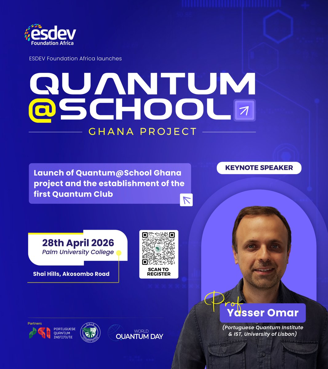 AfricaEsdev's tweet photo. Ghana is going QUANTUM 
 
Prof. Yasser Omar 
(Co-creator of World Quantum Day) 
 
Launching Quantum@School 
First Quantum Club in Ghana 
 
April 28 | Palm University 
 
Students — this is YOUR moment 
 
#QuantumGhana #STEMAfrica #IYQ2025 https://t.co/7zOVMWztKX