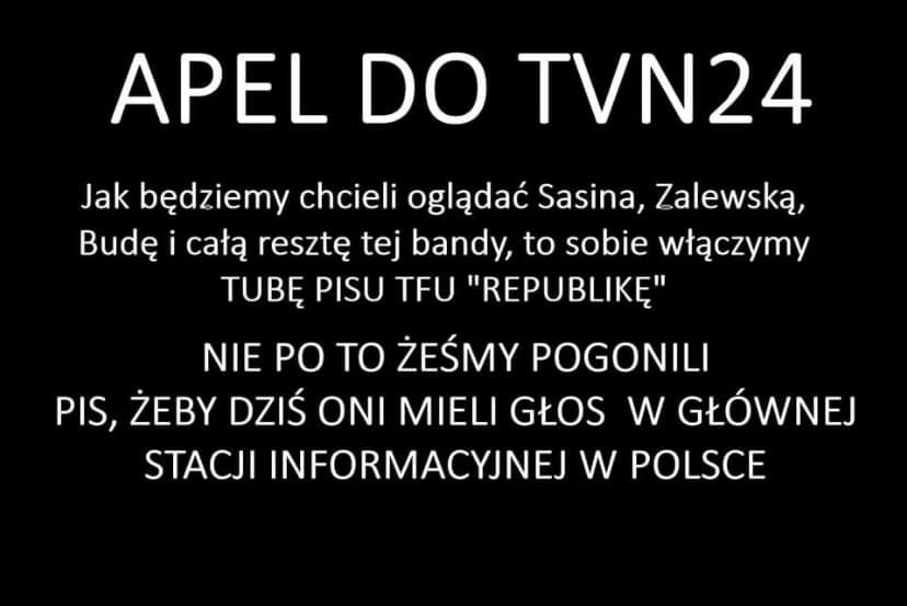 Nie po to stawaliśmy w waszej obronie żeby od rana do nocy oglądać pisiorstwo!!!! 🤮 🤮 🤮 Pomarańczowy DEBIL nakazał to usłużnie promują pis bandę.🤮 🤮 🤮 TVN24 robi się PiSowska telewizja...Bogucki, Wójcik,Kaczyński, Korneluk, Horała itd...ja ich nie chce oglądać ... 🤮 🤮 🤮