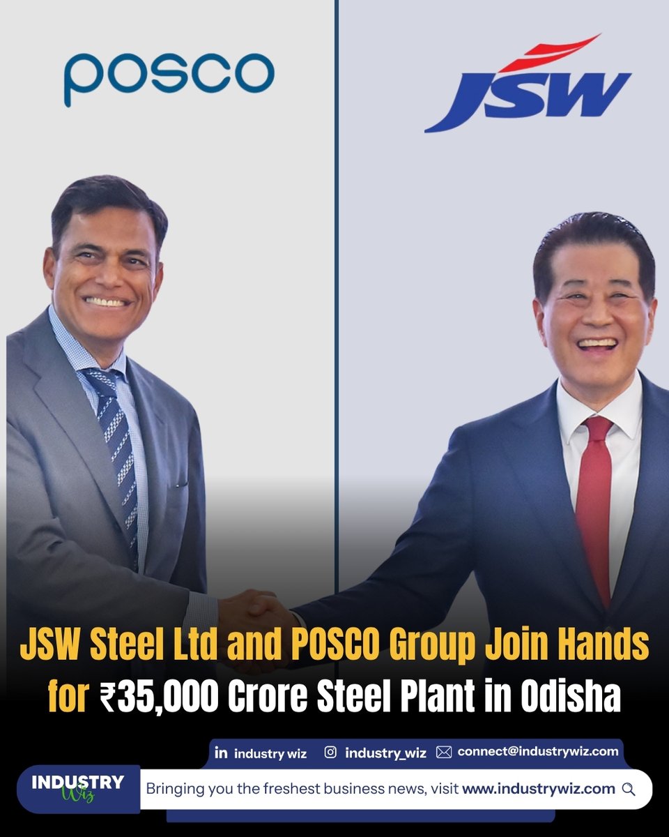 Industry_wiz's tweet image. JSW Steel Ltd has approved a 50:50 joint venture with POSCO Group to set up a 6 MTPA greenfield integrated steel plant in Odisha, with an estimated investment of ₹35,000 crore.

#IndiaSouthKorea #Infrastructure #SupplyChain #MakeInIndia #industrywiz #industry