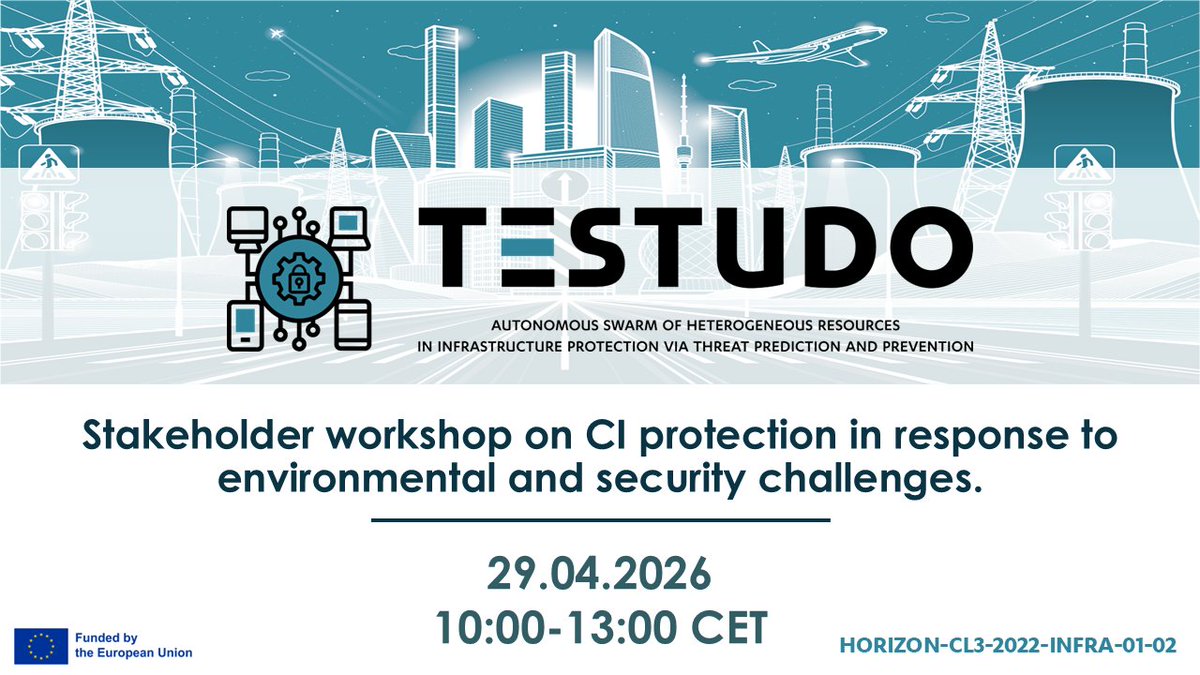 TESTUDOproject's tweet photo. 📢 Calling out to all the safety and security professionals in critical infrastructures. ‼️ 

🔔 Join our upcoming TESTUDO project stakeholder workshop on CI protection.

📅 29th April 2026
🕙 10:00-13:00 CET
🌐 Online

Registration 👉:  https://t.co/SWGzL3UVD8 https://t.co/bdQdl7dZ3m