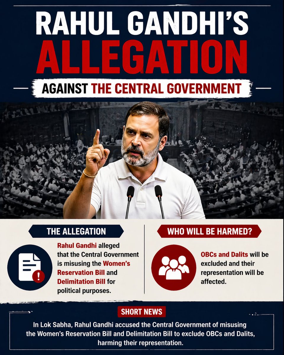 kavyakumarii's tweet image. Rahul Gandhi accuses the Central Government of misusing the Women’s Reservation Bill &amp;amp; Delimitation Bill for political gain, excluding OBCs and Dalits.  The fight for fair representation continues!  
#DalitRights #OBCRepresentation #PoliticalAccountability