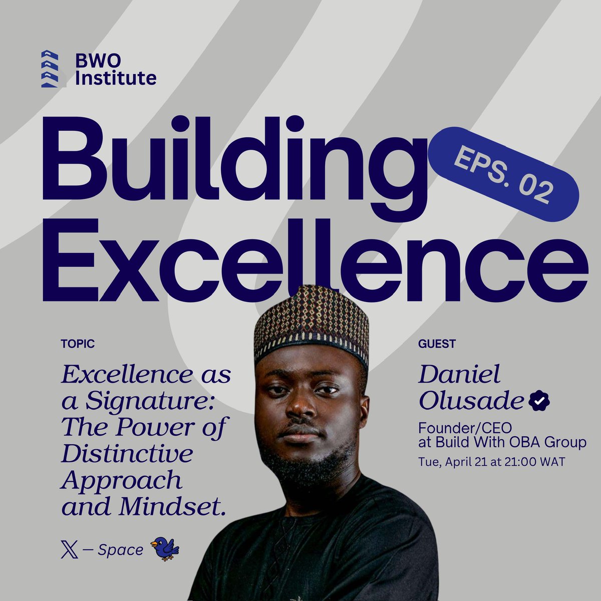 BWOINSTITUTE's tweet photo. Set a reminder for our upcoming Space! 

Topic: Building Excellence by Daniel Olusade

https://t.co/vlPKnPesBu https://t.co/kshSvrIO9R