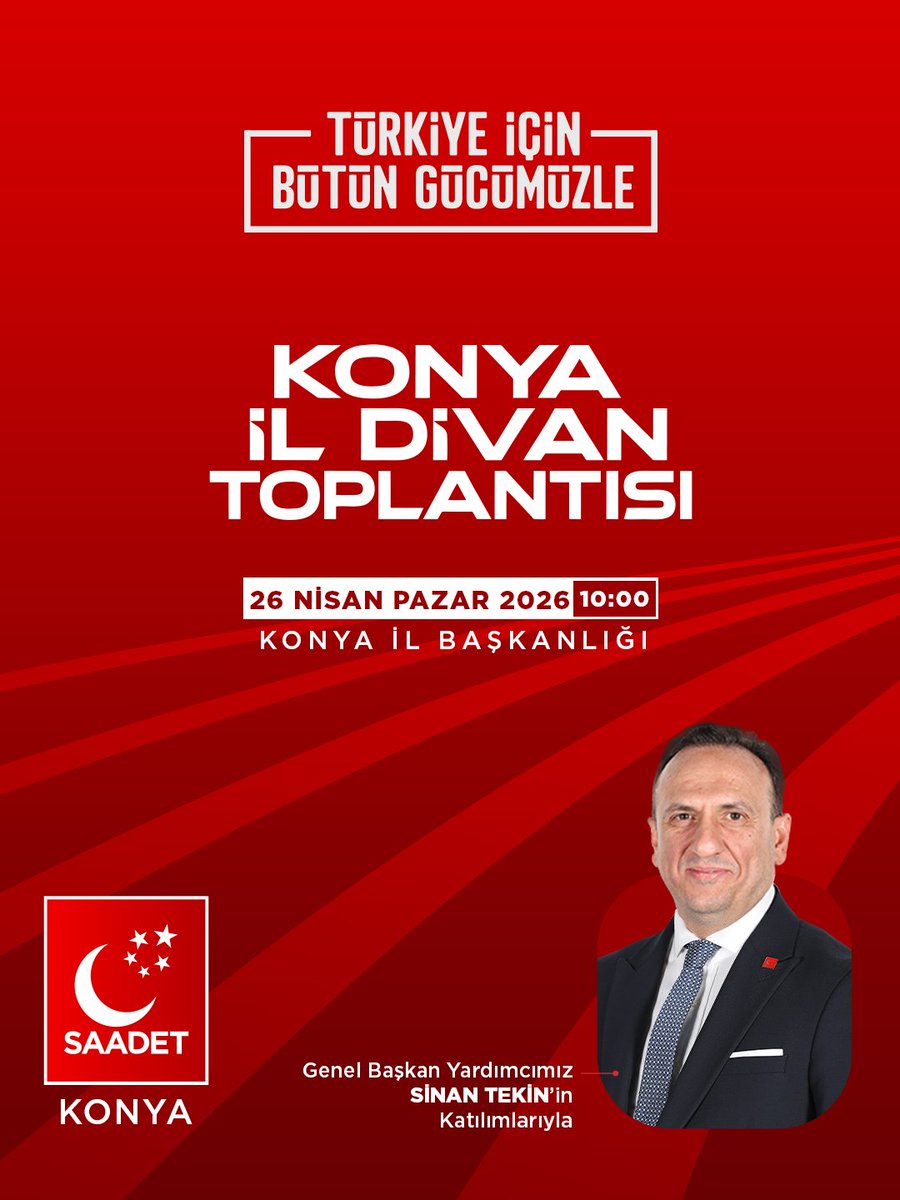 saadetpartisi42's tweet photo. Nisan ayı İl Divan Toplantımız, Genel Başkan Yardımcımız Sinan Tekin’in katılımlarıyla gerçekleştirilecektir.

🗓 26 Nisan Pazar 2026 
🕙 10:00
📍 Konya İl Başkanlığı

@avsinantekin https://t.co/1AgcZng1z1
