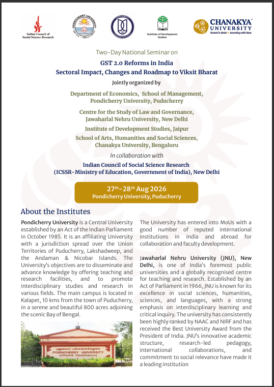 IDS_JPR's tweet photo. 📢Call for Papers!
National Seminar on “GST 2.0 Reforms in India: Sectoral Impact &amp; Roadmap to Viksit Bharat 2047”
🗓27–28 Aug 2026 | 📍 Pondicherry University
📝Abstract deadline: 31 May 2026
📧seminarecopu@gmail.com
Join the dialogue with experts, policymakers &amp; researchers https://t.co/Y2tmbTSCBI