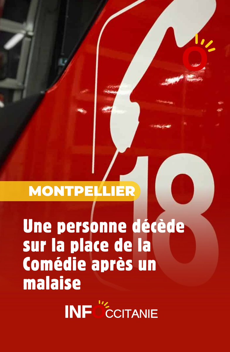 infoccitanie's tweet image. #Montpellier : Une personne décède sur la place de la Comédie après un malaise ➡️ infoccitanie.fr/montpellier-un…