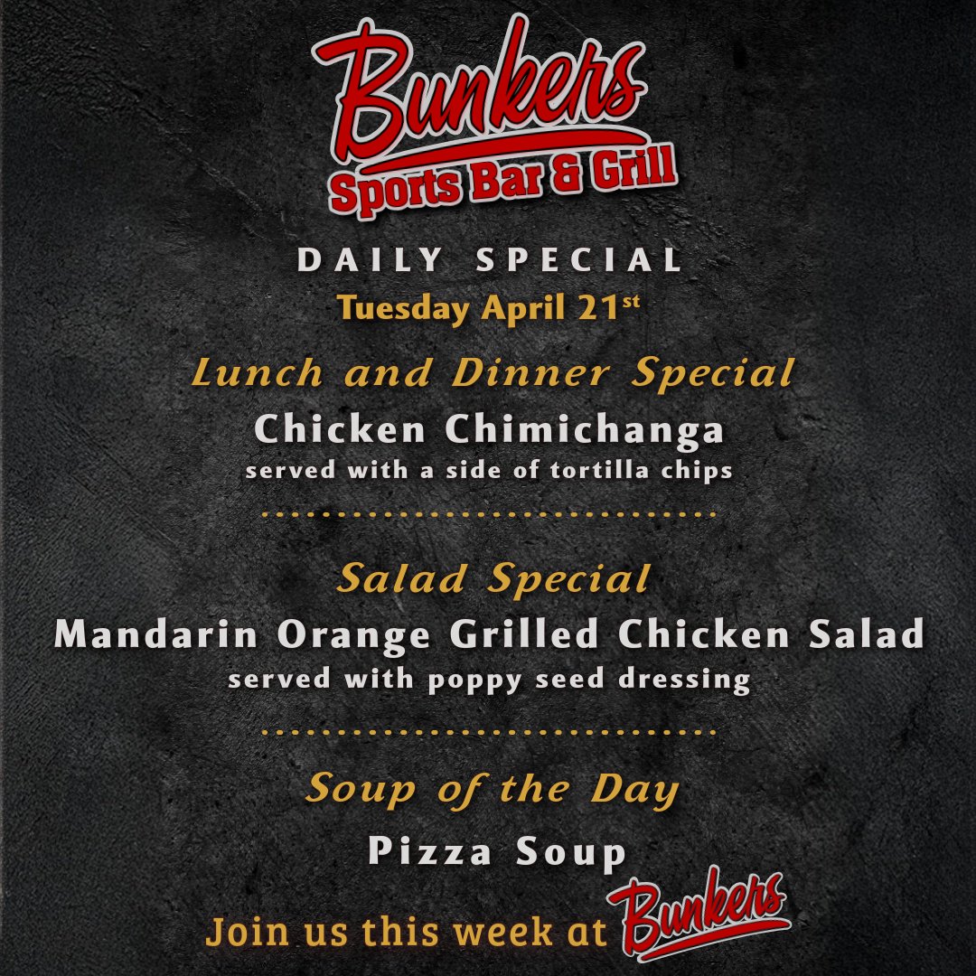 BunkersBar's tweet image. Today's menu at Bunkers has something for everyone! From Chicken Chimichanga to Pizza Soup, we've got your cravings covered 🍴. Stop by and taste the difference.

#DailySpecials #FoodLovers #BunkersBarAndGrill