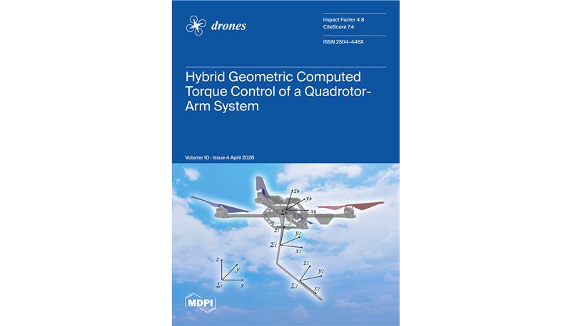 Drones_MDPI's tweet image. 📢The April #issuecover from  #Drones is here!

📰Hybrid Geometric Computed Torque Control of a #Quadrotor with an Attached 2-DOF Robotic Arm

🔗Read the cover paper: mdpi.com/2504-446X/10/4…

👉Browse the full issue: mdpi.com/2504-446X/10/4