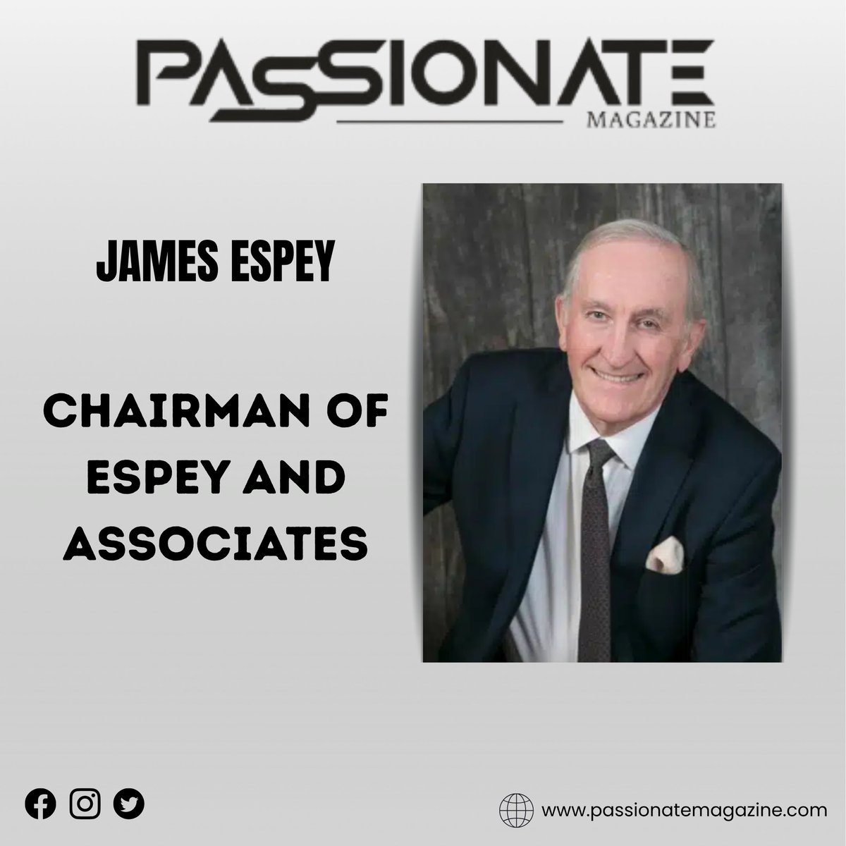 passionate_mag's tweet photo. James Espey, Chairman of Espey and Associates, recognized by Passionate Magazine as a Best in Class Leader—honoring his legacy in global brand building and leadership mentorship.

Read: https://t.co/EvtL30wXi3

#PassionateMagazine #BestInClass #Leadership #BrandStrategy https://t.co/JzXXAZeUUw