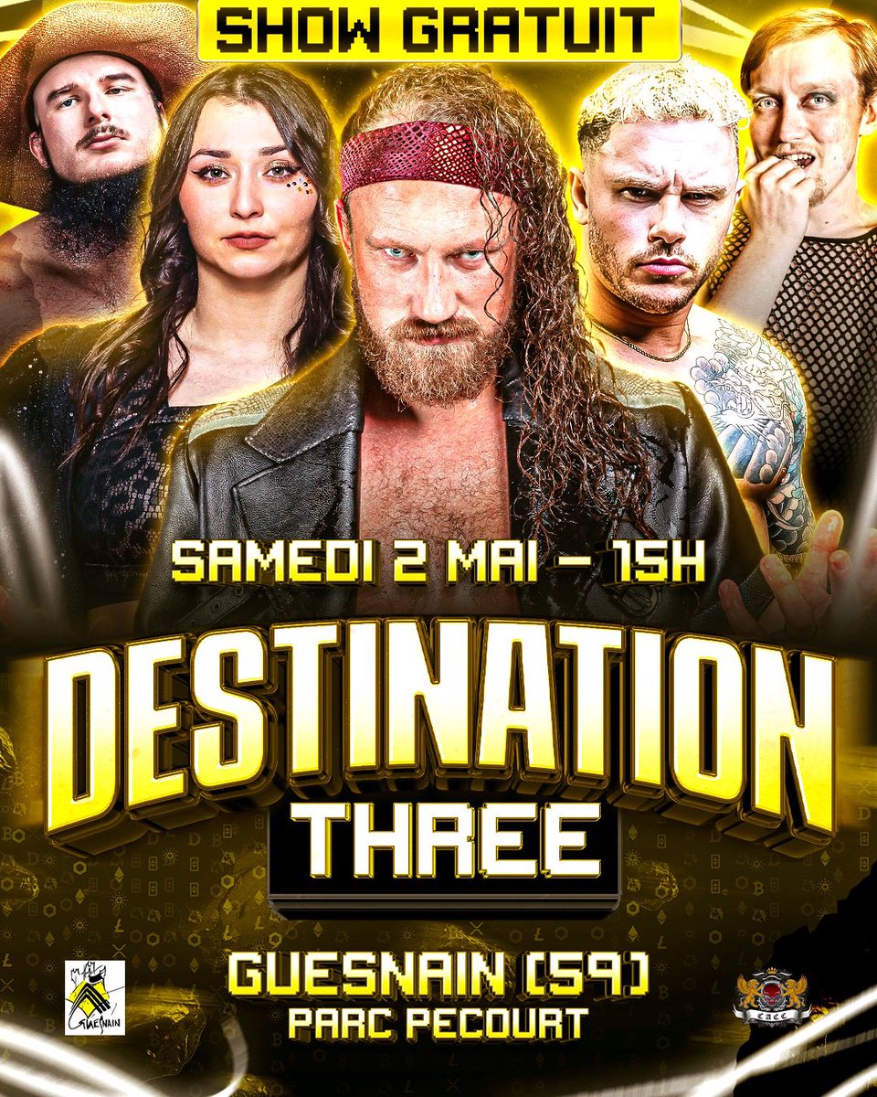 ⬛️ DESTINATION THREE 🟨

🟡 Nouvelle destination débloquée : GUESNAIN pour DESTINATION THREE ‼️

▪️ Avec la présence de :
Leyton Buzzard
Taylor James
Ophélie
Jacob Vadocq
Maxxy
…et bien d’autres encore 🔥

📅 Rendez-vous le samedi 2 mai pour un show exceptionnel ‼️
