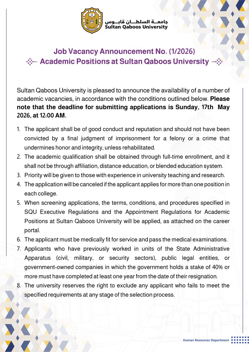sultanqaboosuni's tweet image. #Announcement

#Sultan_Qaboos_University is pleased to announce the availability of a number of academic vacancies on various disciplines, within a leading educational and research environment that seeks to attract outstanding competencies.

The deadline for submitting