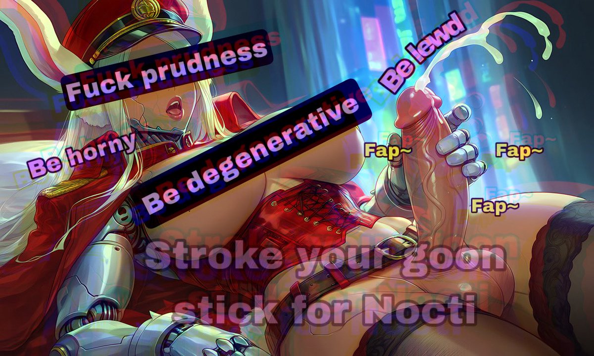 Thats right~ 
Masturbate to your lewd heroes!~
Cheer us on as we make the world lewder~
Or better yet~ 
Join Supreme General <a href="/NoctiCow/">Supreme General Nocti</a>  and let your wild fantasies become true~

Now clean up the mess i just made and sign the recruitment papers cadet~💋