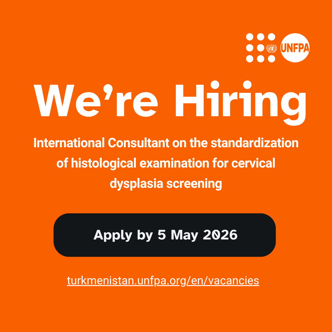 UNFPATM's tweet image. The UNFPA Country Office in Turkmenistan advertises the #vacancy of an International Consultant on the standardization of histological examination for cervical dysplasia screening. For application and details: turkmenistan.unfpa.org/en/vacancies/i…